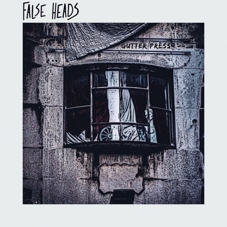 False Heads : Gutter Press